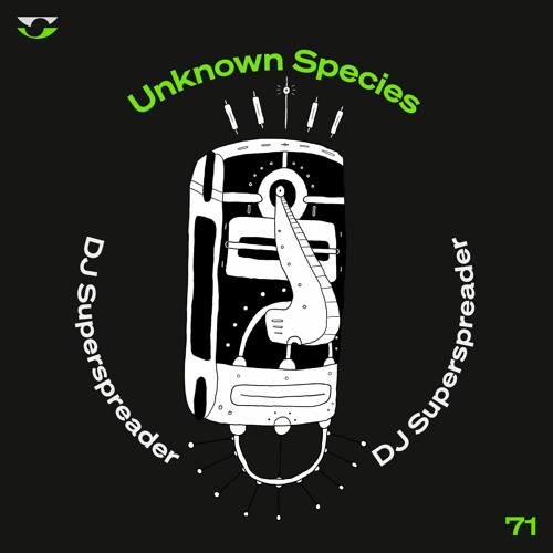 DJ Superspreader | #071