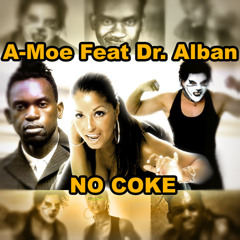 No Coke (Extended) [feat. Dr. Alban]