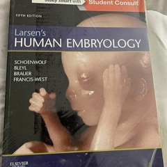 Epub✔ Larsen's Human Embryology (Schoenwolf,Larsen's Human Embryology)