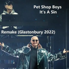 Pet Shop Boys - Its A Sin (DJ Vanbasten Remake Glastonbury 2022)