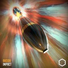 Akoda - Impact [SUBHIVE Release]