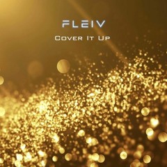 Cover It Up (Radio Edit)  [FREE DOWNLOAD]