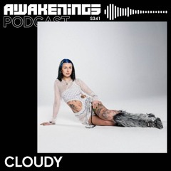 Awakenings Podcast S341 - Cloudy