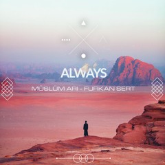 Müslüm Arı & Furkan Sert - Always