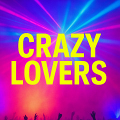 Crazy Lovers