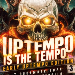 UptempoIsTheTempo Early Edition 2024 Warmup Mix