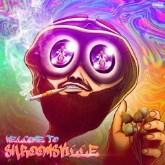 Devils Advocate WELCOME TO SHROOMSVILLE FEAT BOSS HOGG