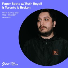 Toronto Is Broken - YANA Minimix on SWU.fm (6/8/21 Paper Beats Show)