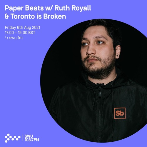 Toronto Is Broken - YANA Minimix on SWU.fm (6/8/21 Paper Beats Show)