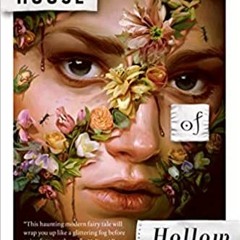 [PDF] ⚡️ DOWNLOAD House of Hollow Full Ebook