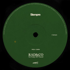 Rad&Co - Siempre