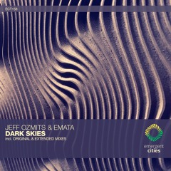 Jeff Ozmits & EMATA - Dark Skies (Original Mix) [ECT158]