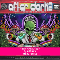 After Dark 2 11-04-1997 Dj Attack Mc G-Force