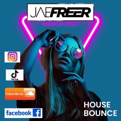 NEW ! Jae Freer March (House Bounce 2023)