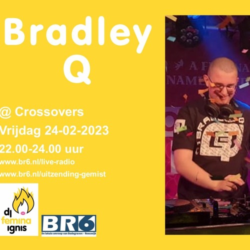 Stream 2023 - 02 - 24 Crossovers with DJ Bradley Q by DJ Femina Ignis |  Listen online for free on SoundCloud