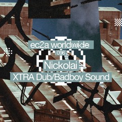 EC2A - Xtra Dub/Badboy Sound