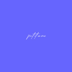 Put It On Me (feat. Finn Gruva)