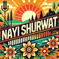 Nayi Shurwat
