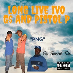 Long Live Ivo G and Pistol P
