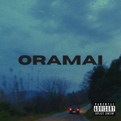 ORAMAI (prod. by me)