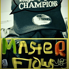 Masterflows Prod.DJ_BeenJammin[ftBenji$]