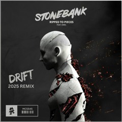 STONEBANK - RIPPED TO PIECES - DRIFT 2025  REMIX (RADIO EDIT)