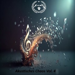 Flocalis - Akustisches Chaos Vol. 4