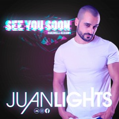 JUAN LIGHTS - SEE YOU SOON
