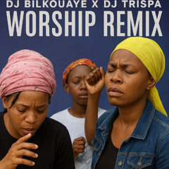 Dj Bilkouaye x Dj Trispa_Worship rmx vrs Soca(Prod by bilkouaye)