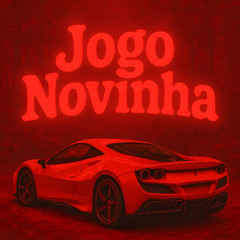 Jogo Novinha (Slowed)