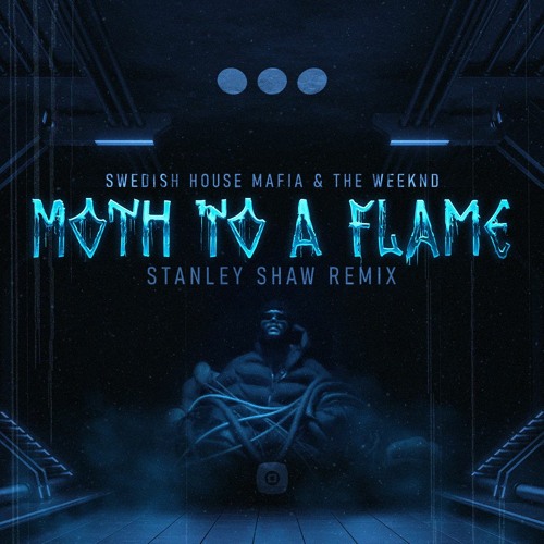 Swedish House Mafia & The Weeknd - Moth To A Flame (Stanley Shaw Remix)