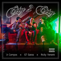 City2City ft Gt Garza & Jt Campos