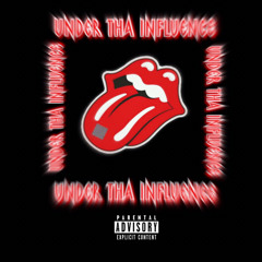Under Tha Influence