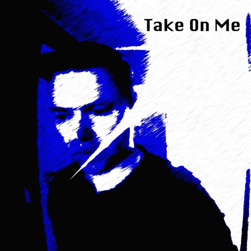 Take On Me