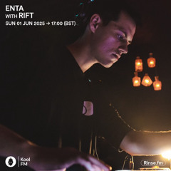 Rift - Kool FM mix for Enta (June 2025)