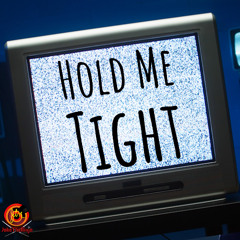 Hold Me Tight