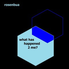 what has happened 2 me?