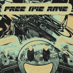 COE XST NYE RAVE