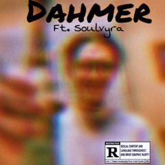 DAHMER ft. Soulvyra (prod. Damn Tibi)