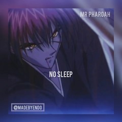 NO SLEEP
