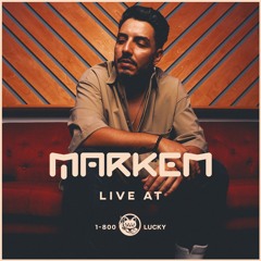 MARKEM | LIVE FROM 1-800 LUCKY | MIAMI