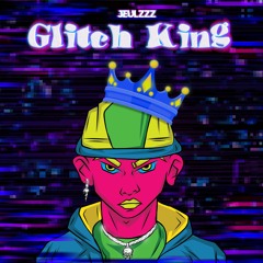 Jeulzzz - Glitch King