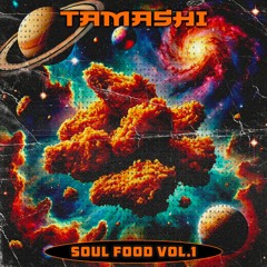 Tamashi- Soul Food Vol.1
