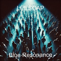 LEESCAP - Blue Resonance