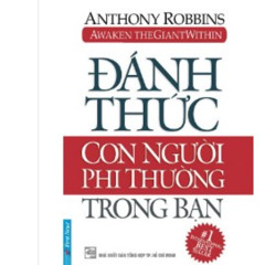 ĐÁNH THỨC CON NGƯỜI PHI THƯỜNG TRONG BẠN – FULL AUDIOBOOK  Tác giả: Anthony Robbins