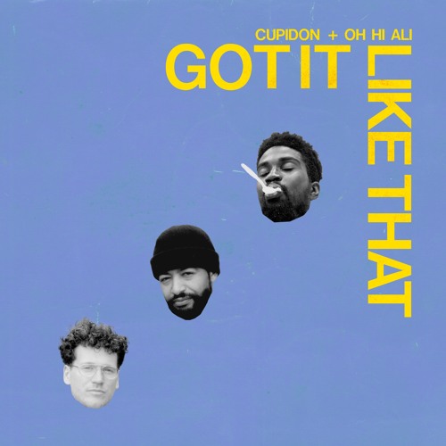 Cupidon x Oh Hi Ali - Got It Like That