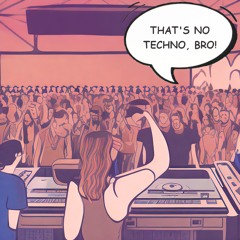 That's No Techno Bro (FREE DOWNLOAD)