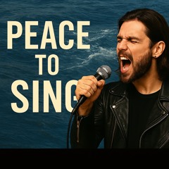 Peace to Sing