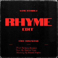 SAMU RAMIREZ - RHYME EDIT (FREE DOWNLOAD)