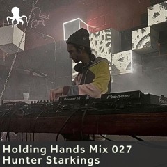 Holding Hands Mix 027 - Hunter Starkings